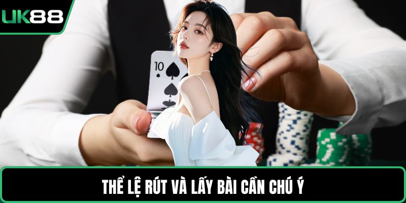 Thể lệ rút và lấy bài cần chú ý