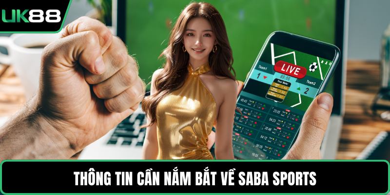 Thông tin cần nắm bắt về Saba sports