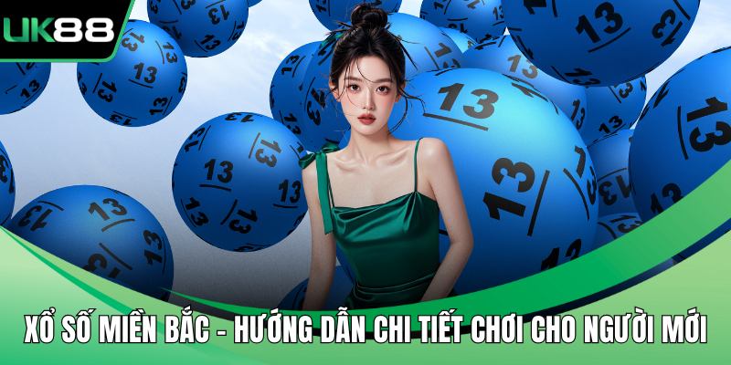 Xổ số miền Bắc